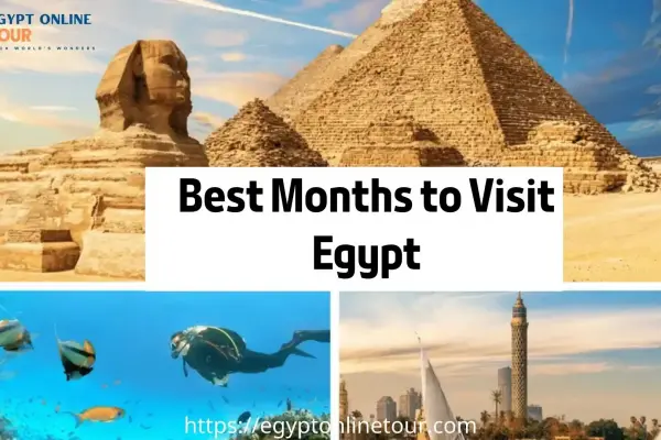 Best Months to Visit Egypt