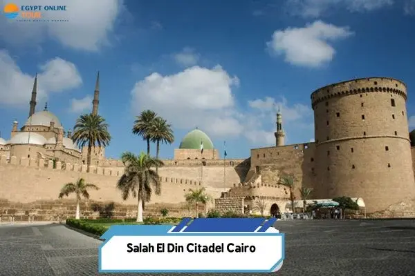 Salah El Din Citadel Cairo – History & Panoramic Views